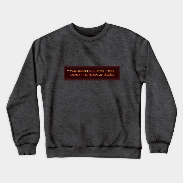 Fright Club Rule (2020) Crewneck Sweatshirt by SD9